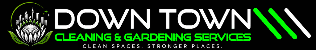 Down Town Cleaning & Gardening Services